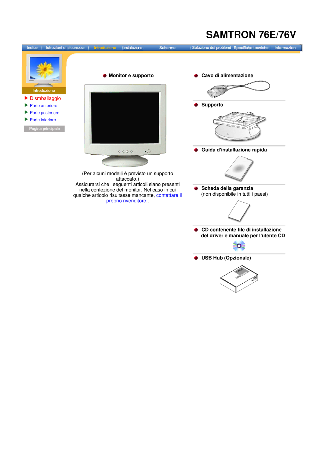 Samsung 76E manual Dismballaggio, Monitor e supporto Cavo di alimentazione 