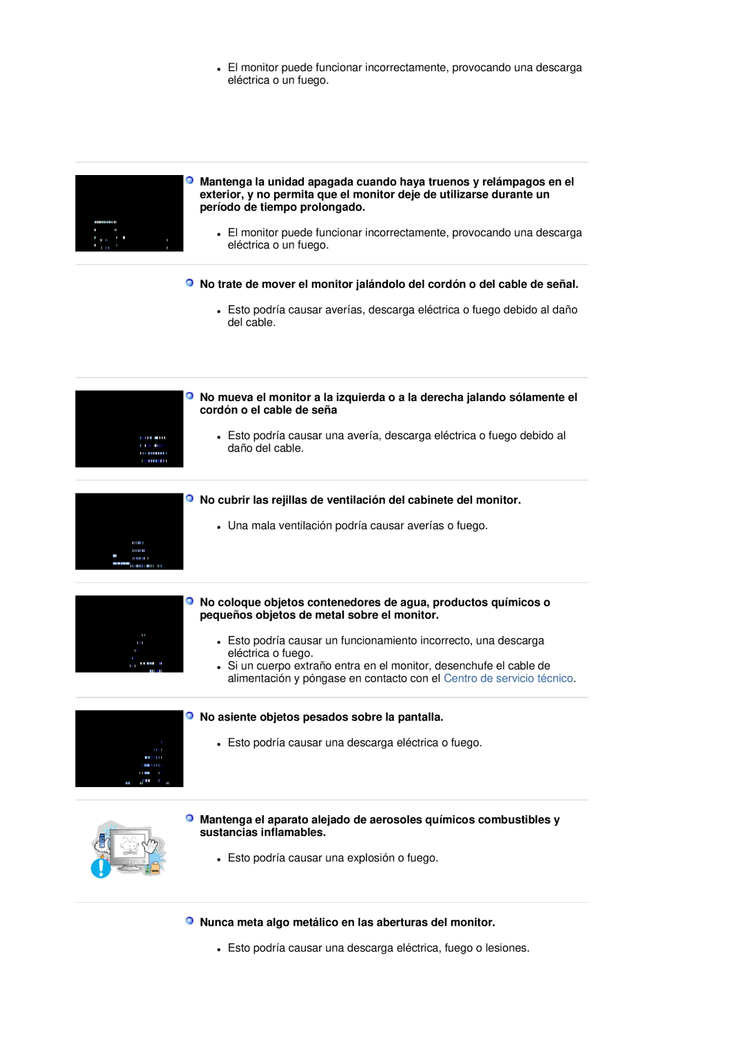 Samsung 795MB+ manual No asiente objetos pesados sobre la pantalla, Nunca meta algo metálico en las aberturas del monitor 