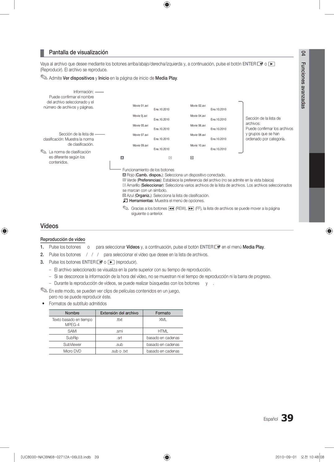 Samsung 8000 user manual Vídeos, Pantalla de visualización, Para seleccionar el vídeo que desee en la lista de archivos 