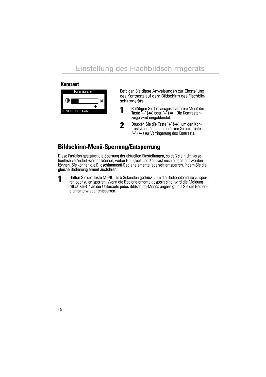 Samsung 800TFT manual Bildschirm-Menü-Sperrung/Entsperrung, zeige wird eingeblendet, zur Verringerung des Kontrasts 