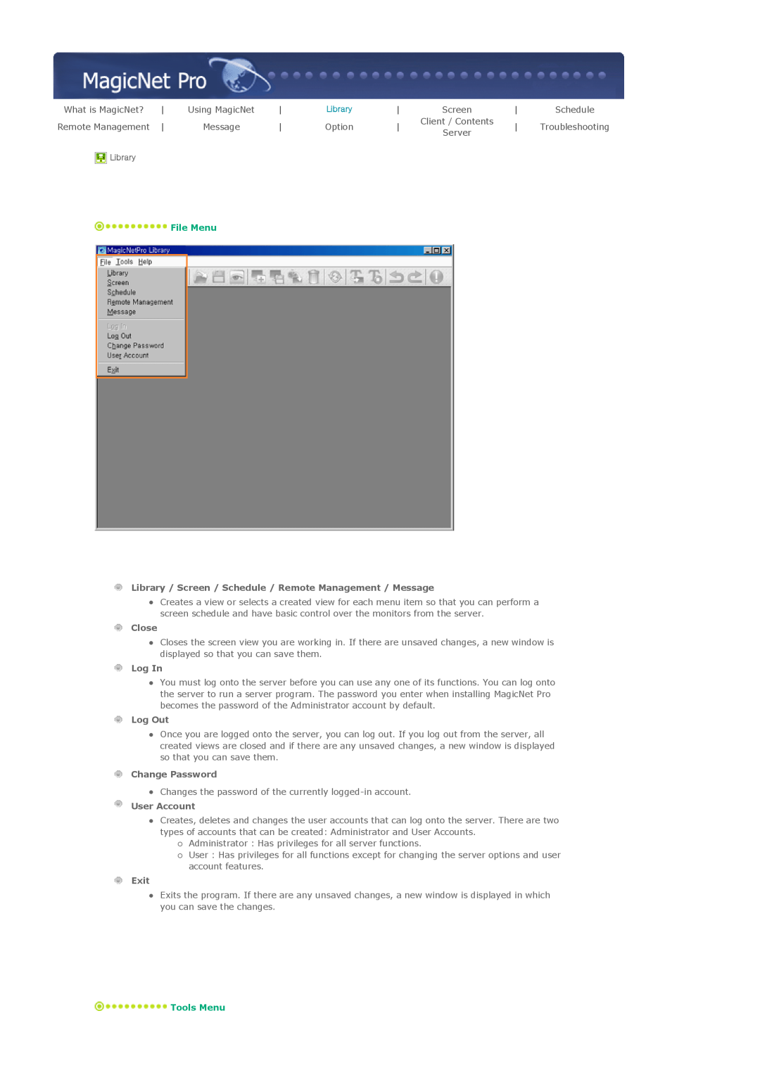 Samsung 820DXN Option, File Menu, Library / Screen / Schedule / Remote Management / Message, Close, Log In, Log Out 