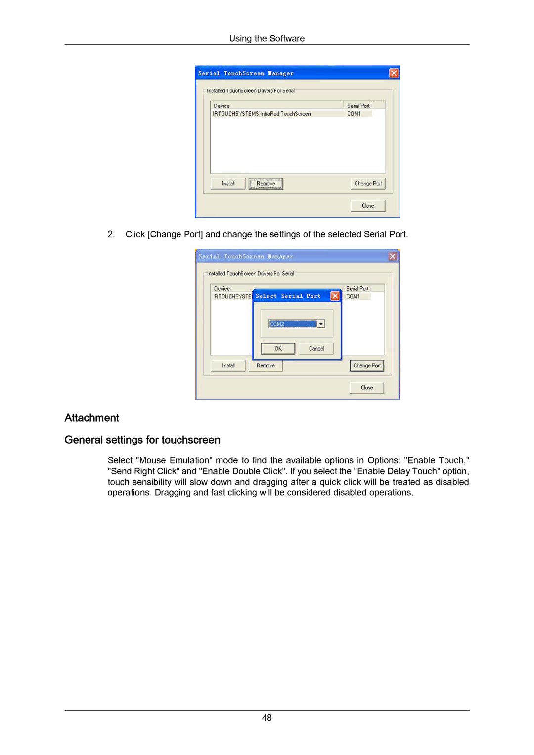 Samsung 700TSN-2, 820TSN-2 user manual Attachment General settings for touchscreen 