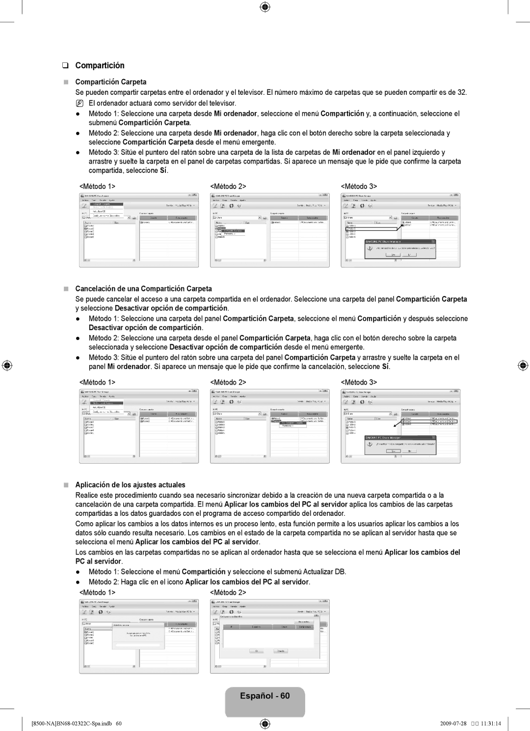 Samsung 8500 user manual Cancelación de una Compartición Carpeta, Método, Aplicación de los ajustes actuales 