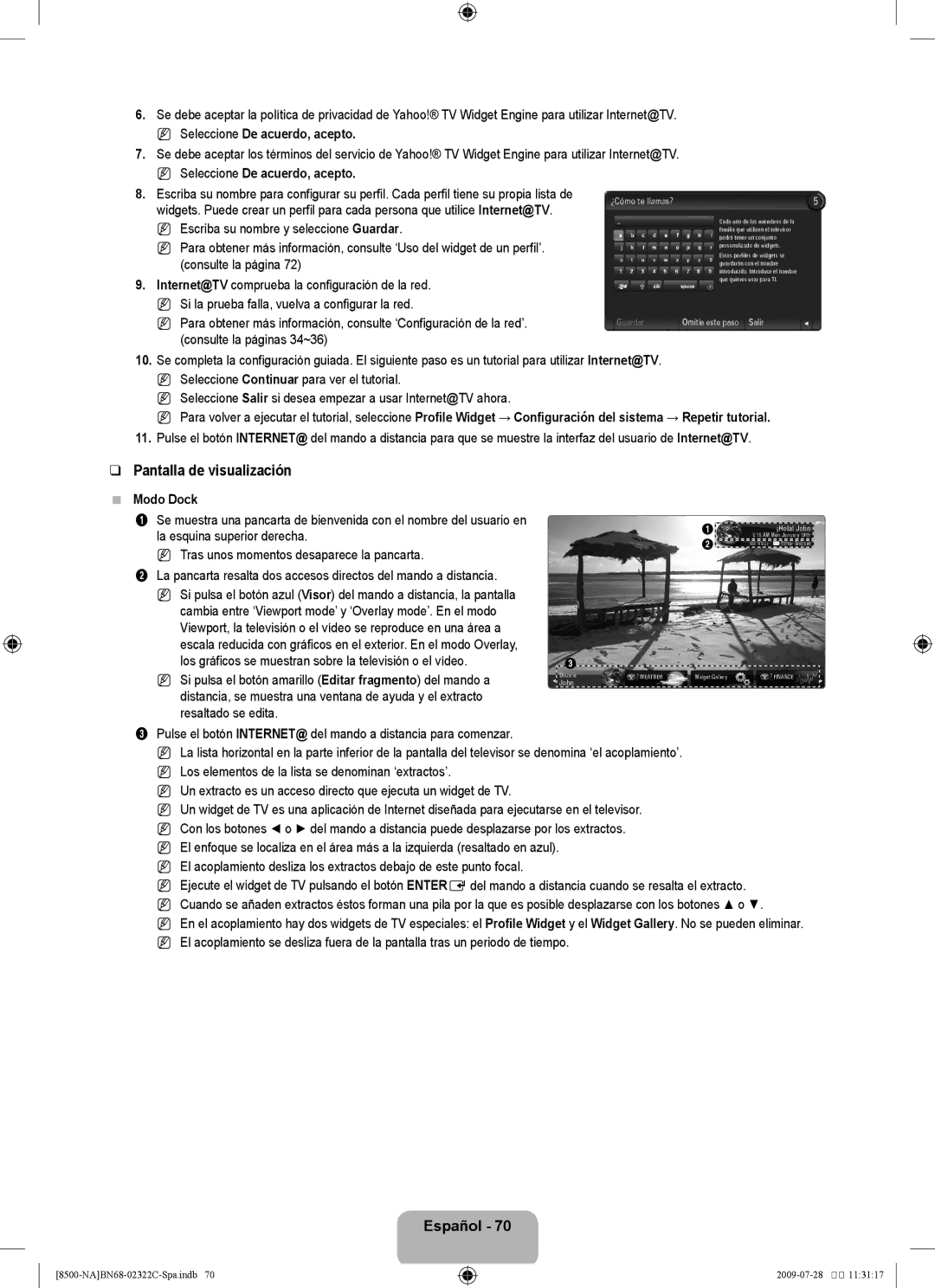 Samsung 8500 user manual Seleccione De acuerdo, acepto, Modo Dock, Tras unos momentos desaparece la pancarta 