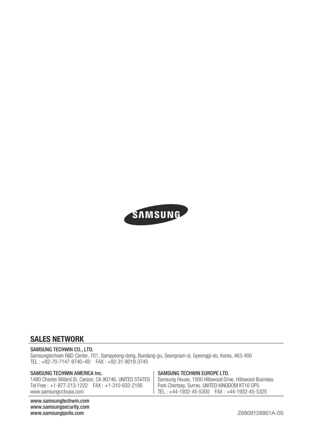 Samsung 870D, 1670D, 1650D, SRD-850D, SRD-830D Samsung Techwin America Inc, TEL +44-1932-45-5300 FAX +44-1932-45-5325 