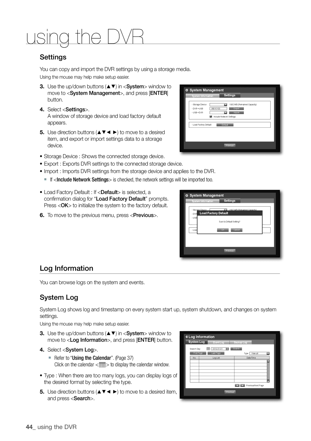 Samsung SRD-830D, 870D, 1670D, SRD-850D, SRD-1650D, SRD-1630D, SRD-1610D Log Information, Settings, System Log 