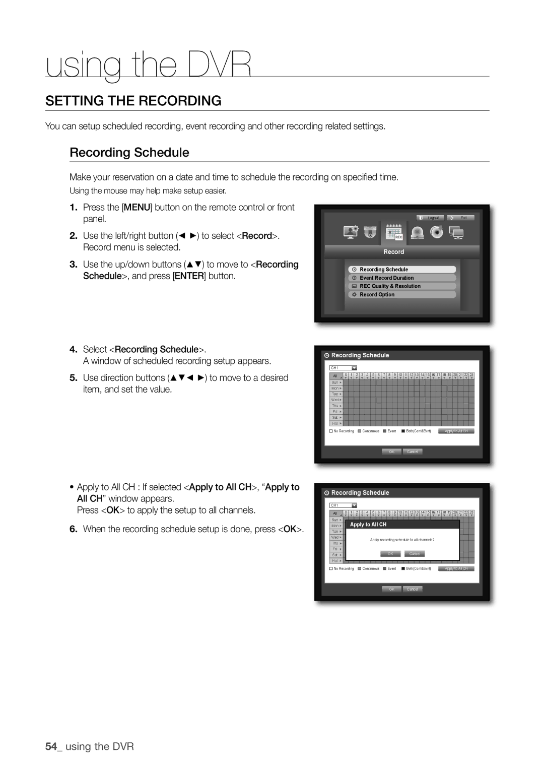 Samsung 1670D, 870D, SRD-850D, SRD-830D, SRD-1650D, SRD-1630D, SRD-1610D Setting the Recording, Recording Schedule 