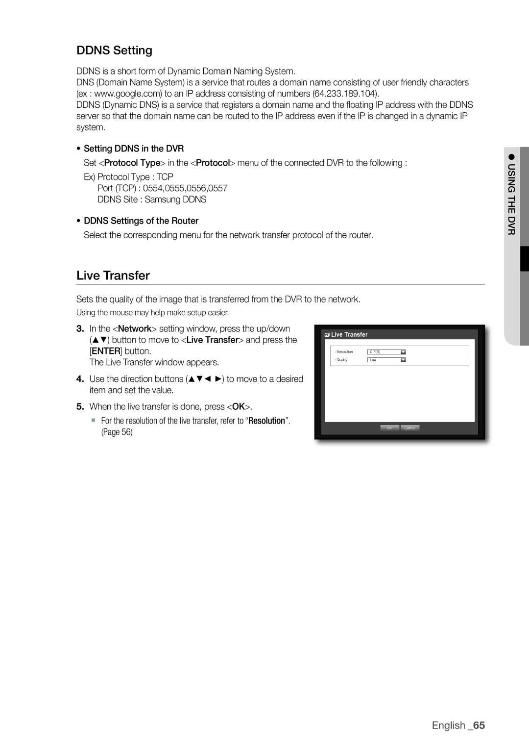 Samsung 870D, 1670D, SRD-850D, SRD-830D, SRD-1650D, SRD-1630D, SRD-1610D user manual Live Transfer, Ddns Setting 