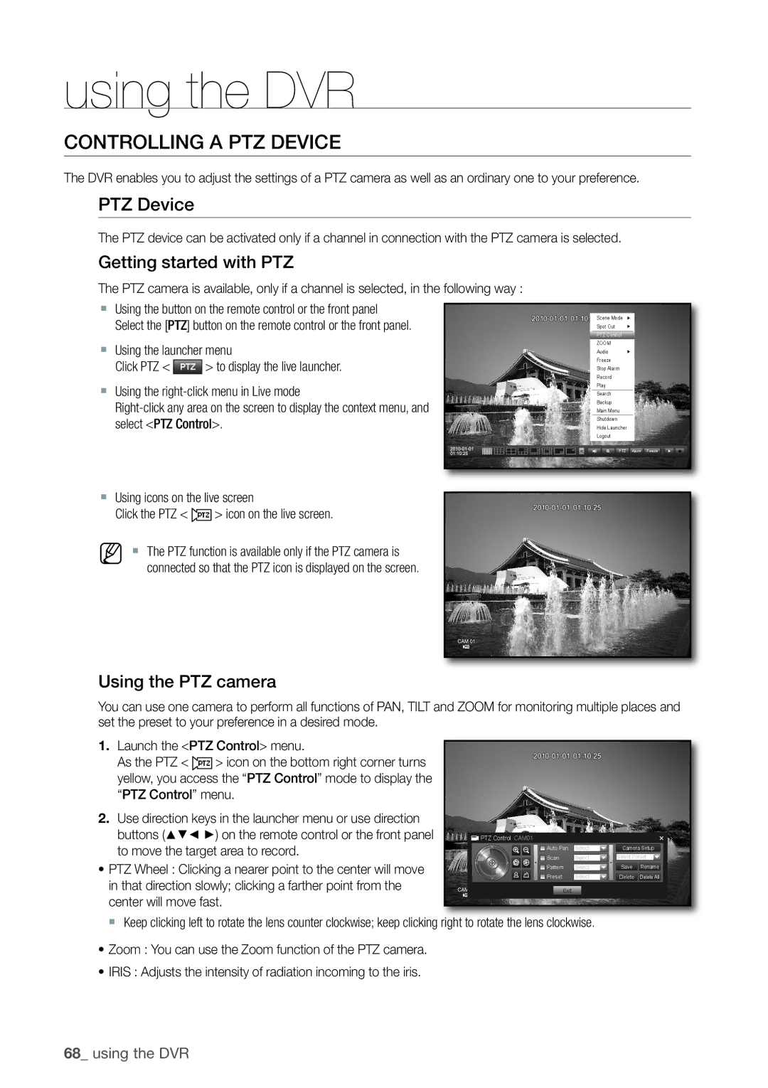 Samsung 1650D, 870D, 1670D, SRD-850D Controlling a PTZ device, PTZ Device, Getting started with PTZ, Using the PTZ camera 