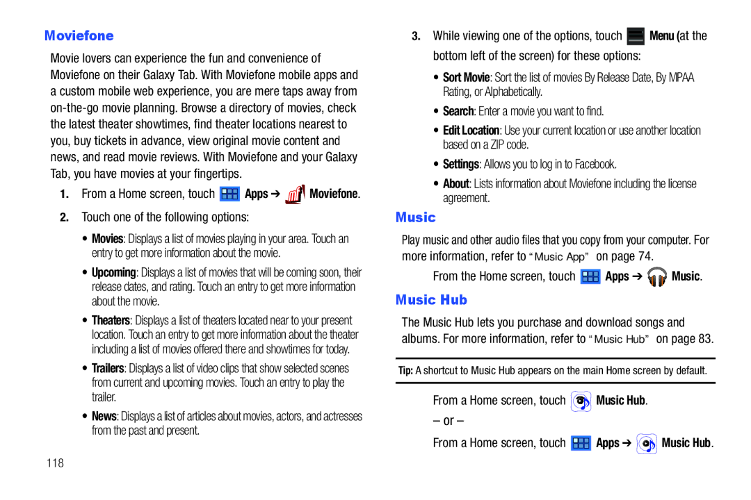Samsung 8.9 user manual Moviefone, From a Home screen, touch Music Hub, From the Home screen, touch Apps Music 