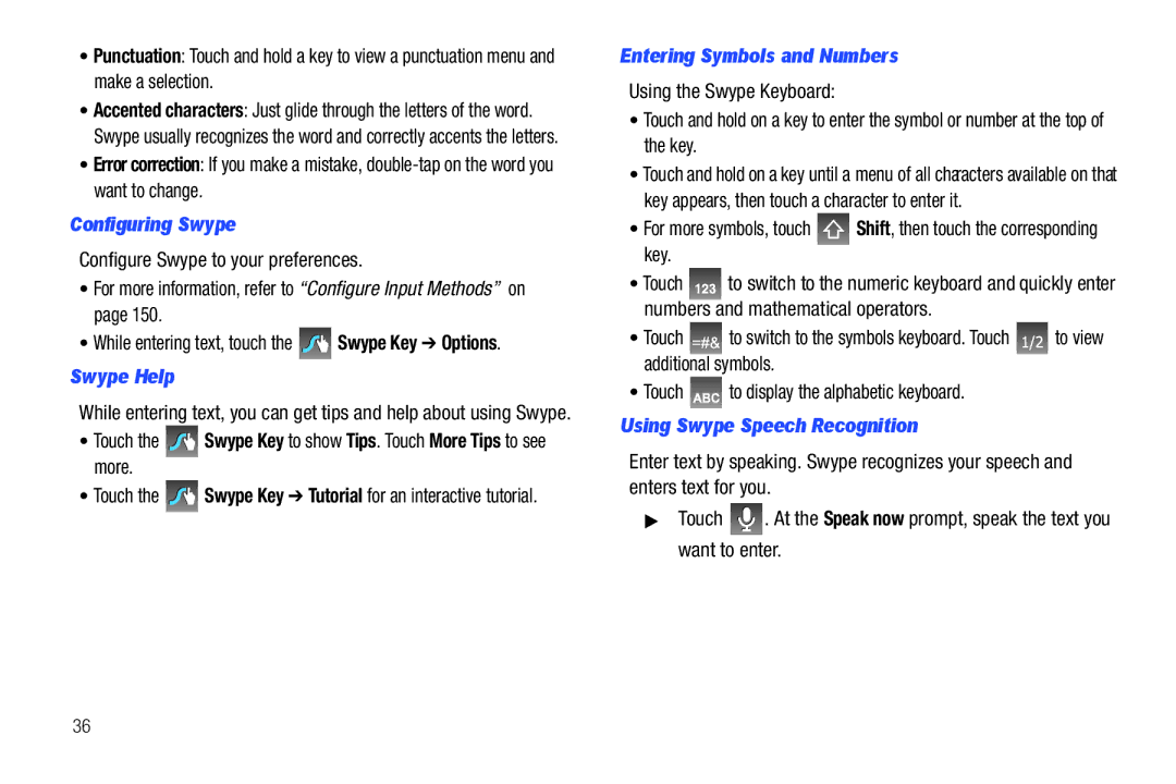 Samsung 8.9 user manual Configuring Swype, Swype Help, Entering Symbols and Numbers, Using Swype Speech Recognition 