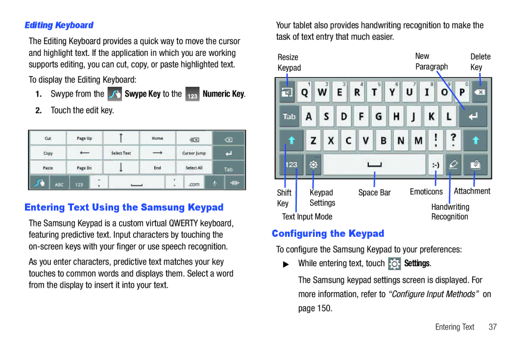 Samsung 8.9 user manual Entering Text Using the Samsung Keypad, Configuring the Keypad, Editing Keyboard 