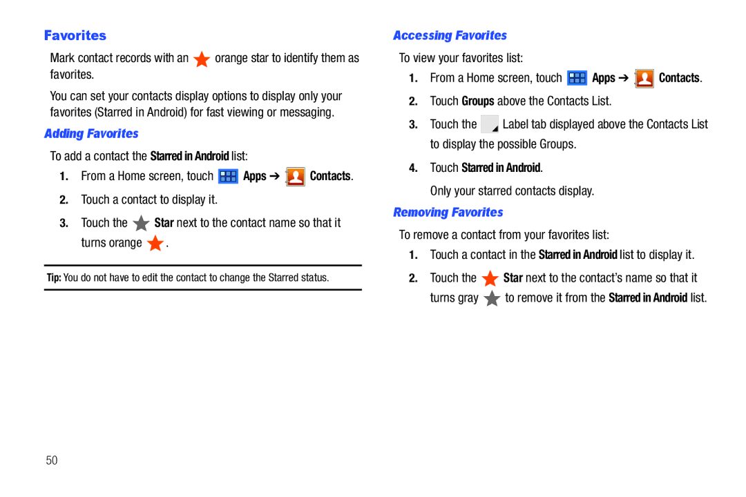 Samsung 8.9 user manual Adding Favorites, Accessing Favorites, Touch Starred in Android, Removing Favorites 