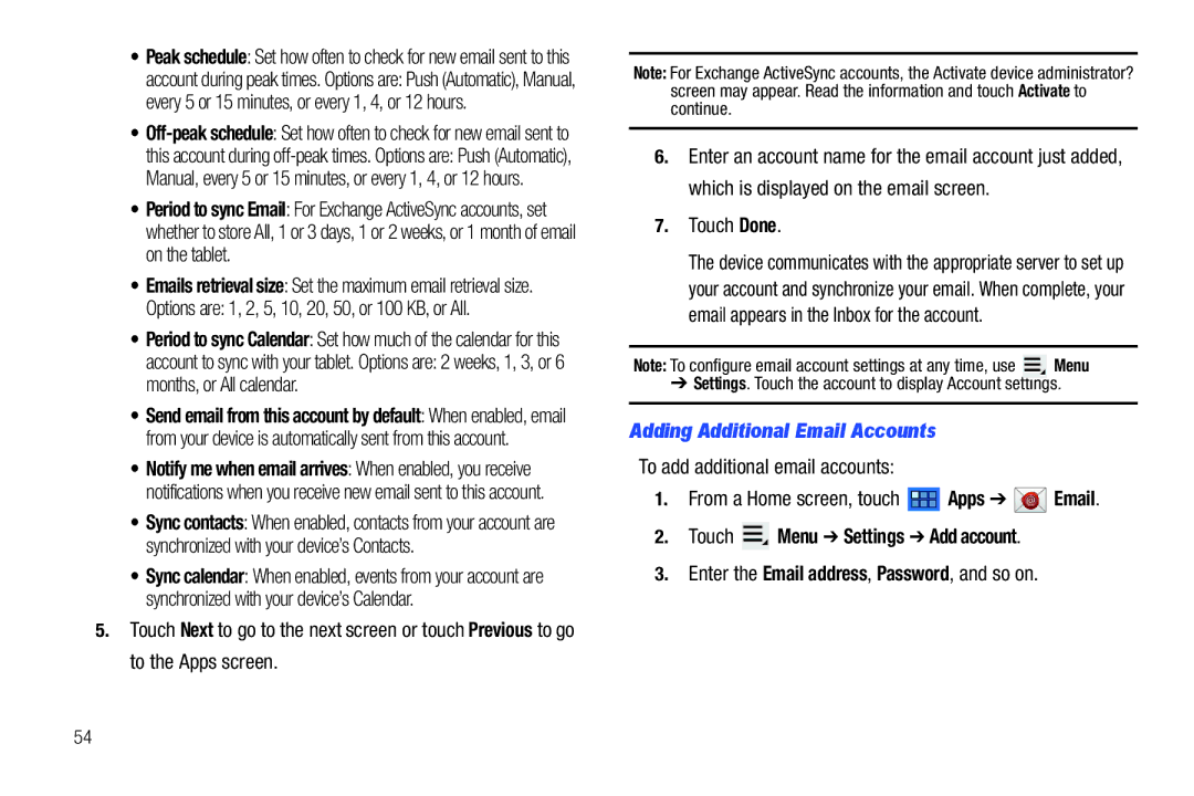 Samsung 8.9 user manual Options are 1, 2, 5, 10, 20, 50, or 100 KB, or All, Touch Done, Adding Additional Email Accounts 