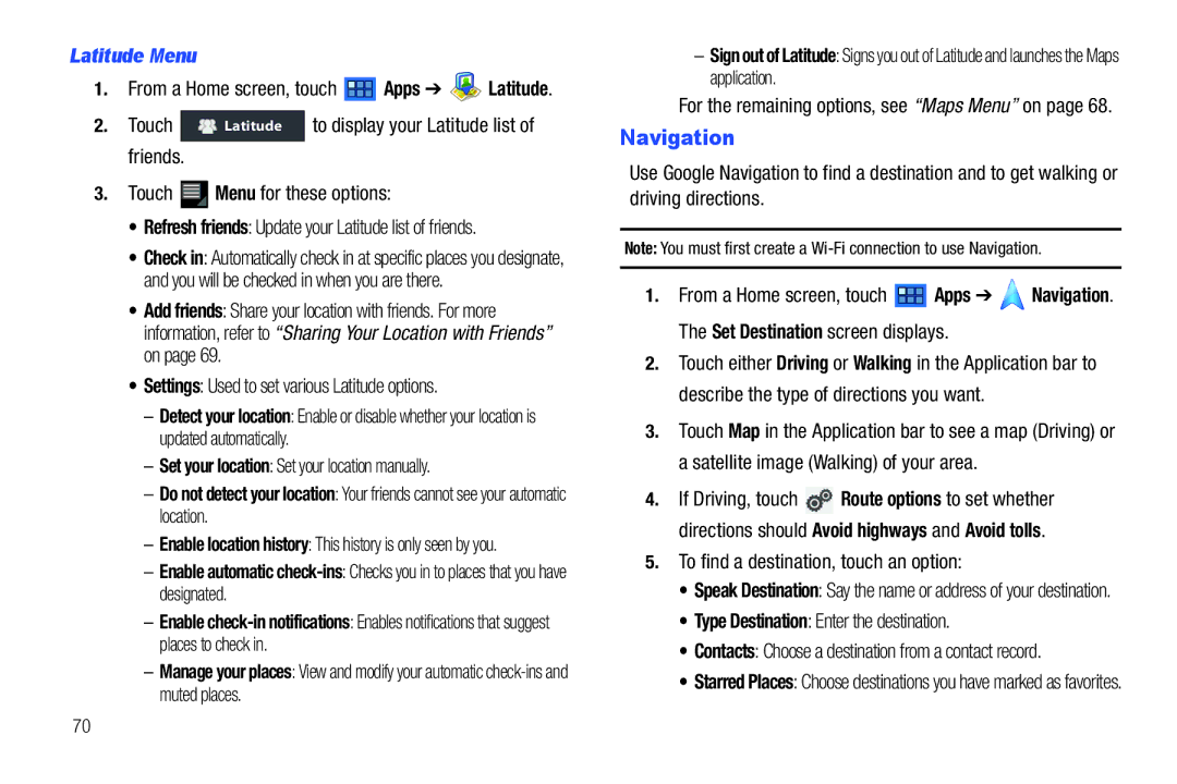 Samsung 8.9 user manual Navigation, Latitude Menu 