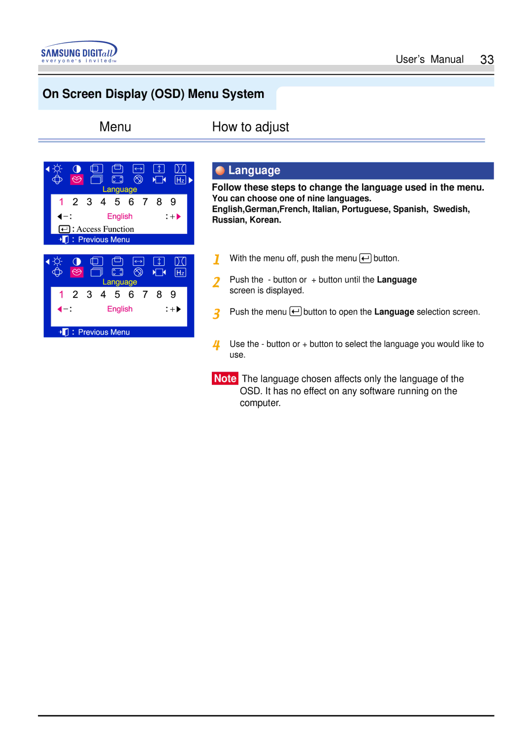 Samsung 900S manual Language, Follow these steps to change the language used in the menu 