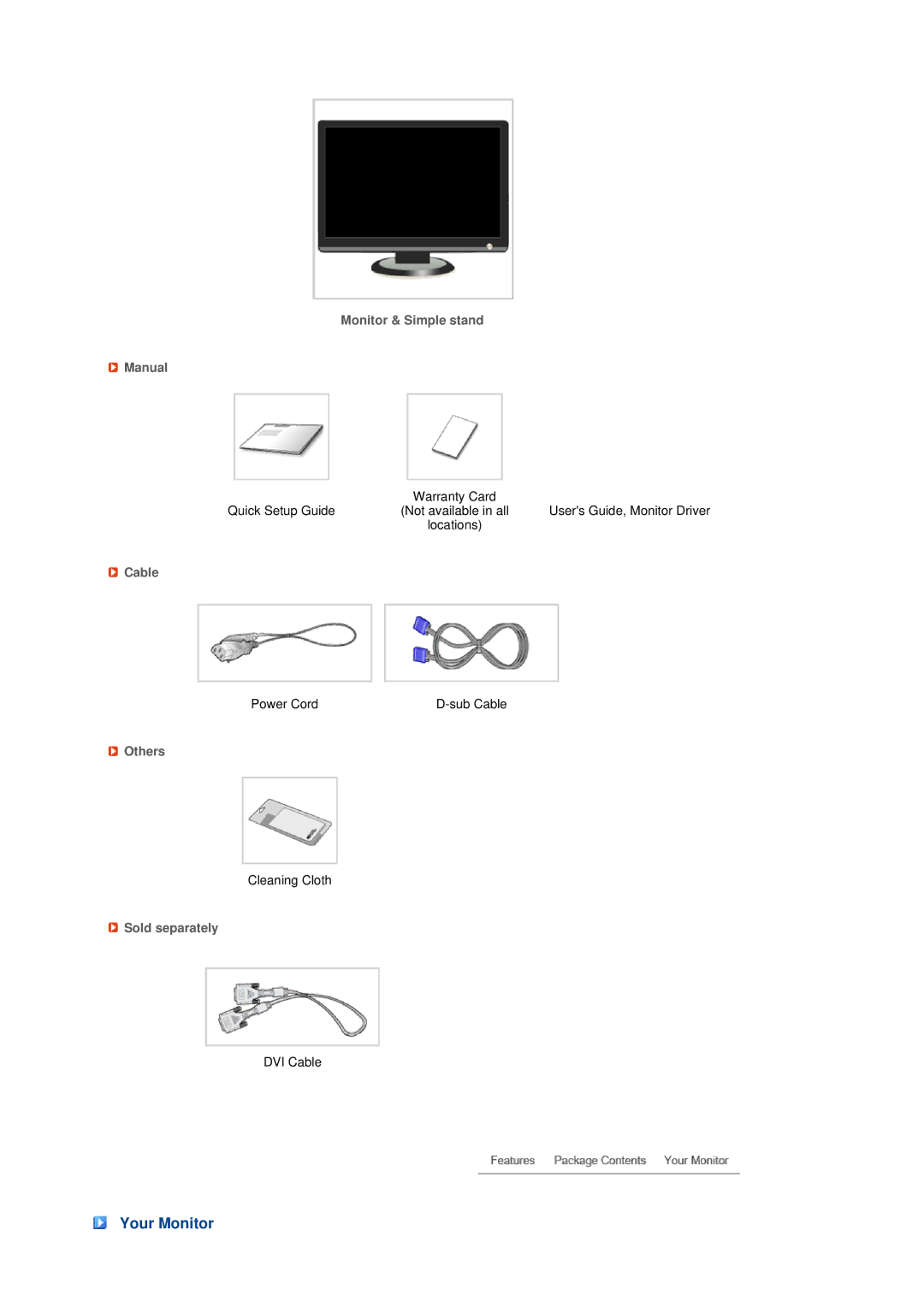 Samsung 906BW manual Your Monitor, Monitor & Simple stand Manual, Cable, Others, Sold separately 