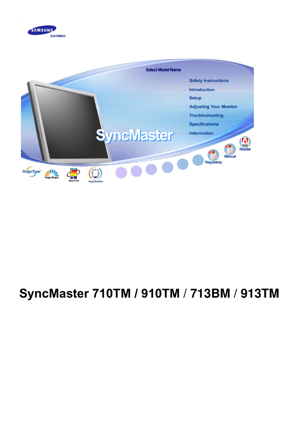 Samsung 713BM, 710TM, 910TM, 913TM, 910TM, 710TM, 713BM manual SyncMaster 710TM / 910TM / 713BM / 913TM 