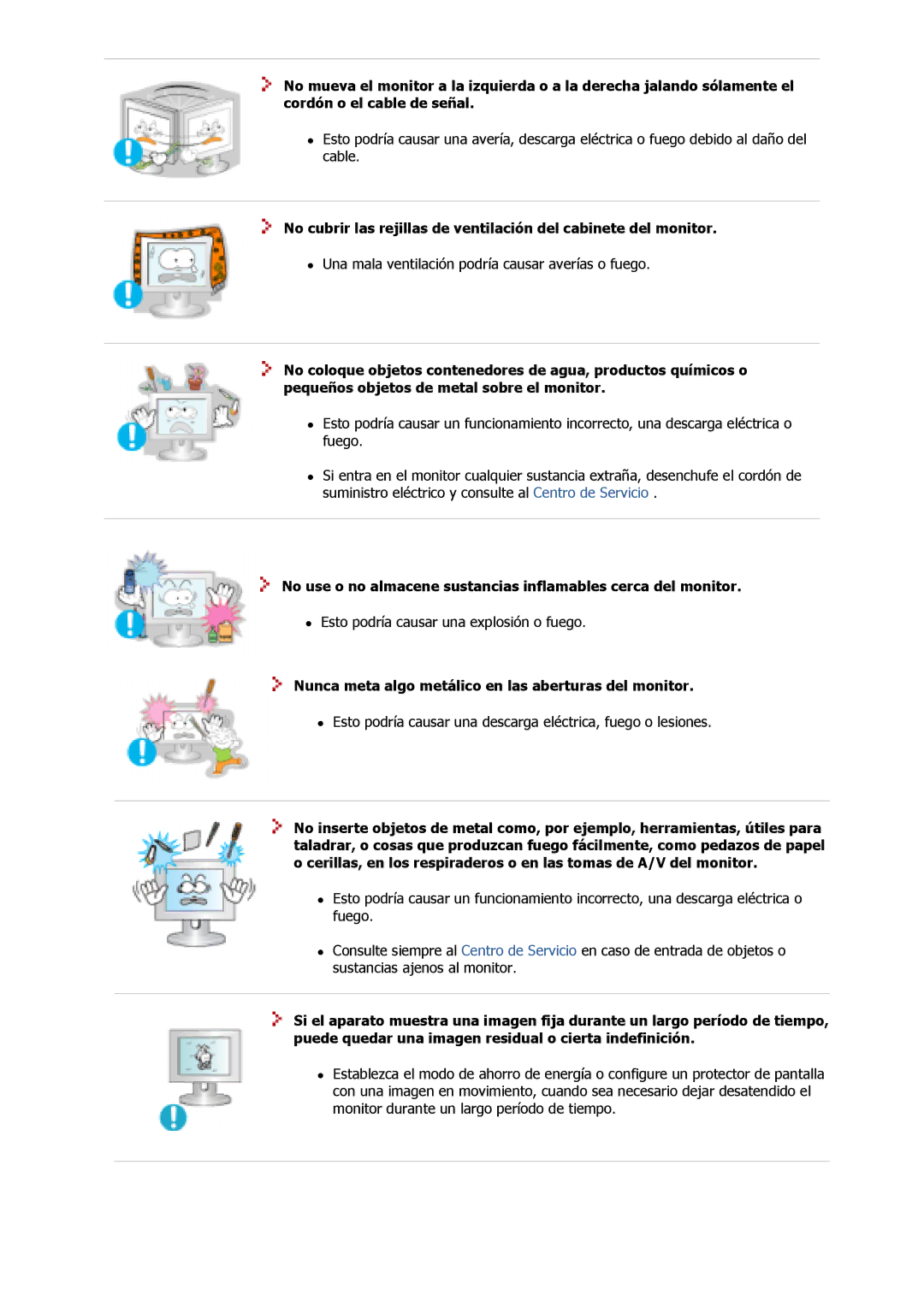 Samsung 910V, 910M, 710M, 712V, 510M, 715V, 713V manual Nunca meta algo metálico en las aberturas del monitor 