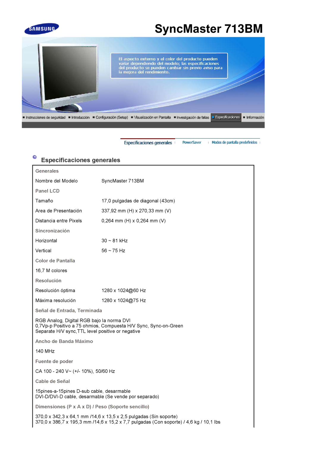 Samsung 913BM manual Especificaciones generales, Dimensiones P x a x D / Peso Soporte sencillo 