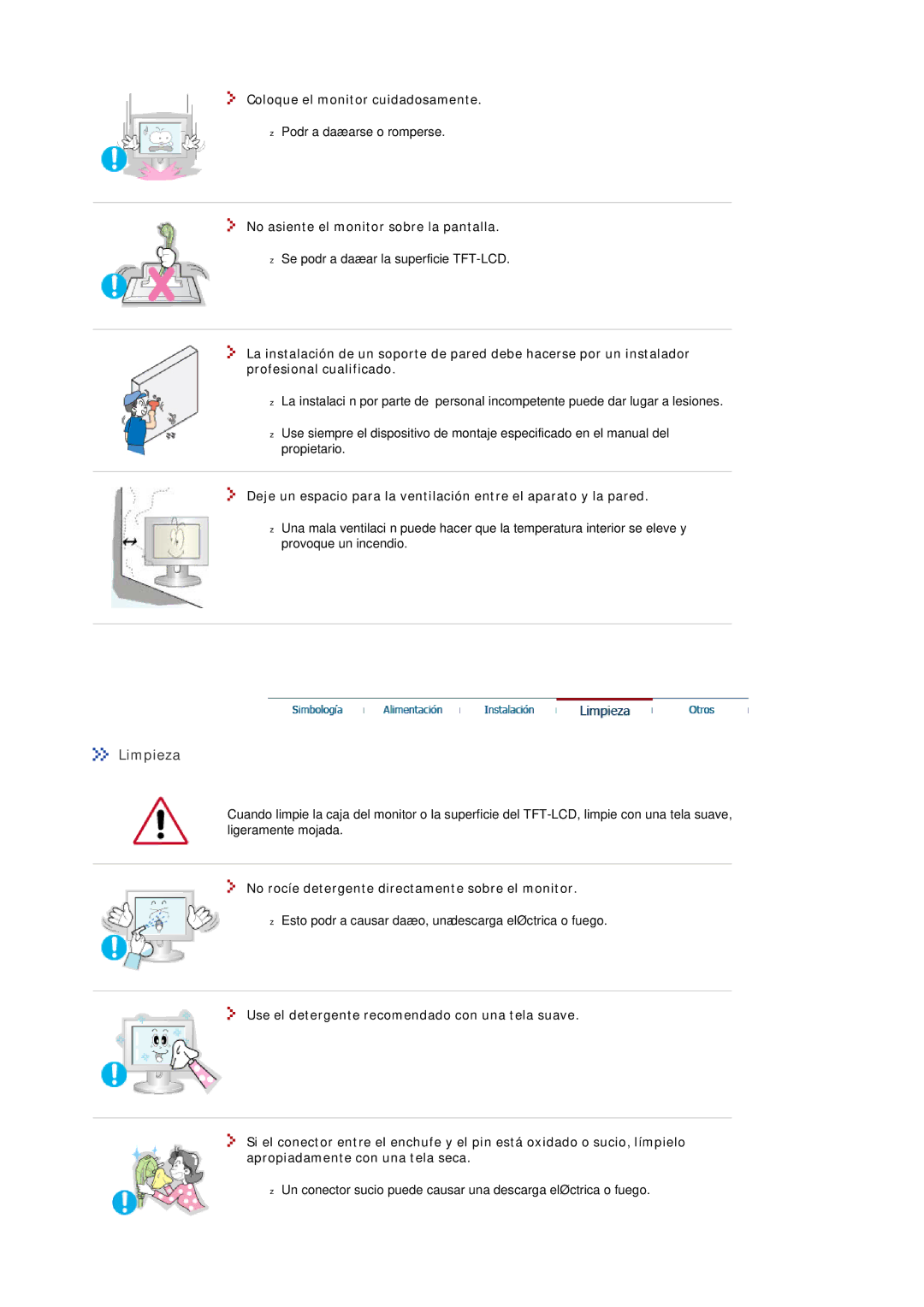 Samsung 910N, 913N, 912N, 915V, 912T Limpieza, Coloque el monitor cuidadosamente, No asiente el monitor sobre la pantalla 