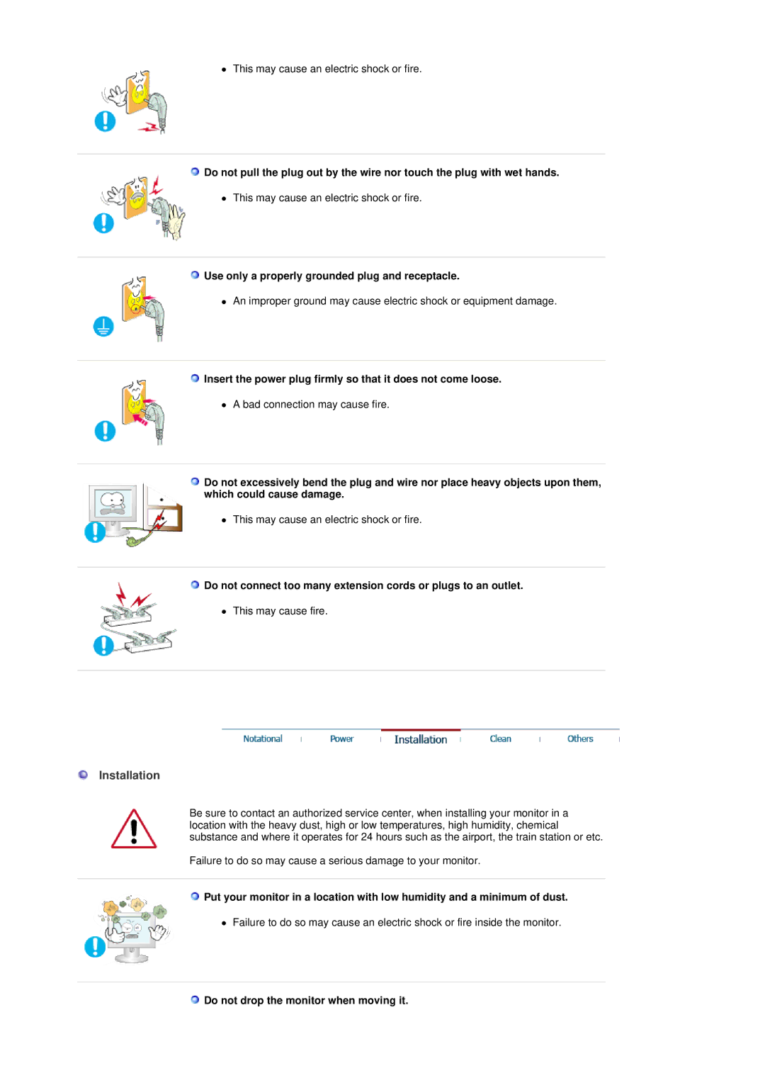 Samsung 914V manual Installation, Use only a properly grounded plug and receptacle, Do not drop the monitor when moving it 