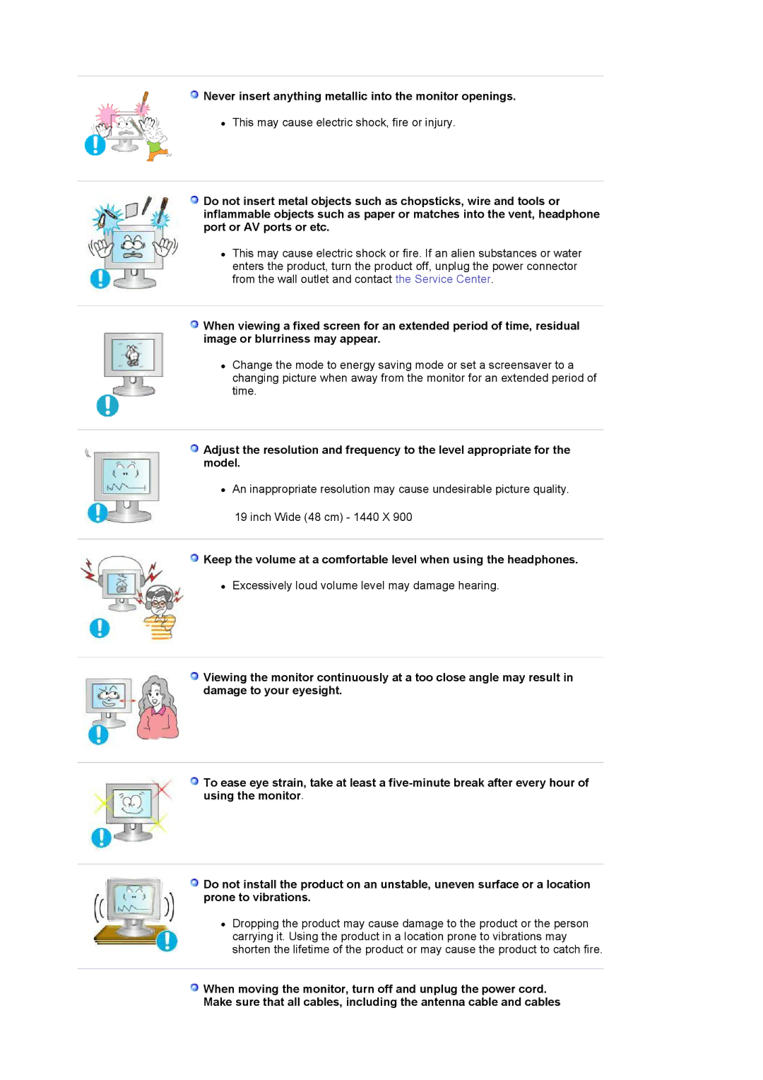 Samsung 920LM manual Never insert anything metallic into the monitor openings 