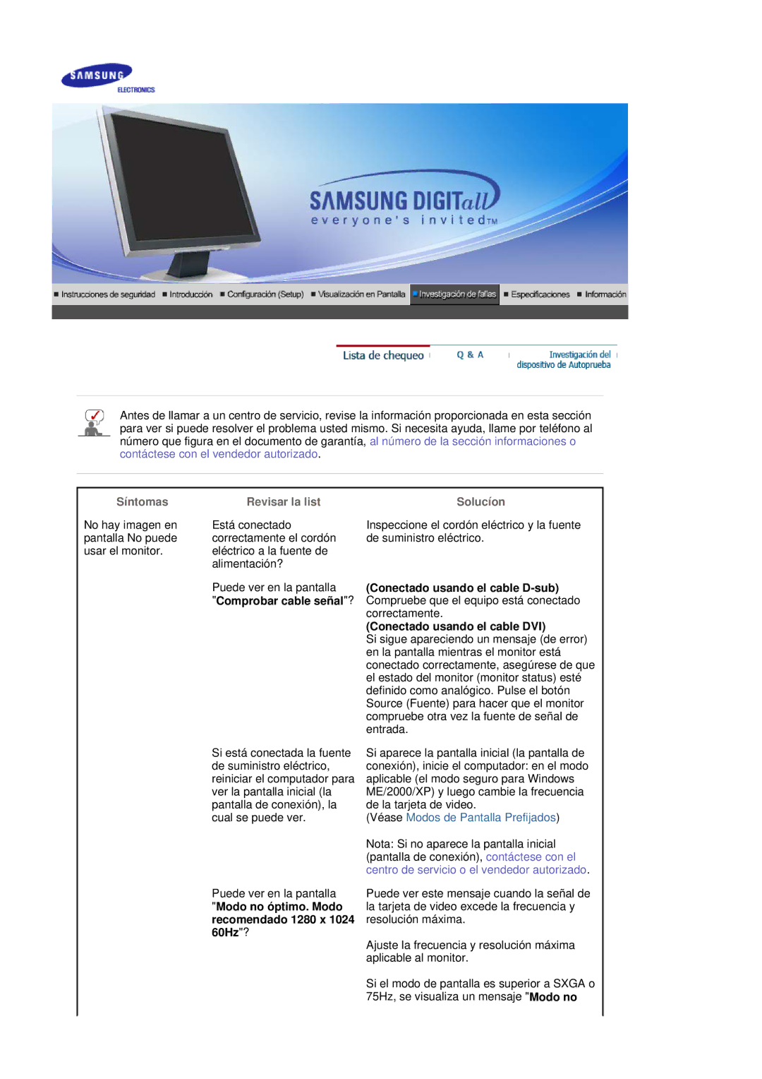 Samsung 930BF, 730BF Síntomas, Revisar la list Solucíon, Conectado usando el cable D-sub, Conectado usando el cable DVI 