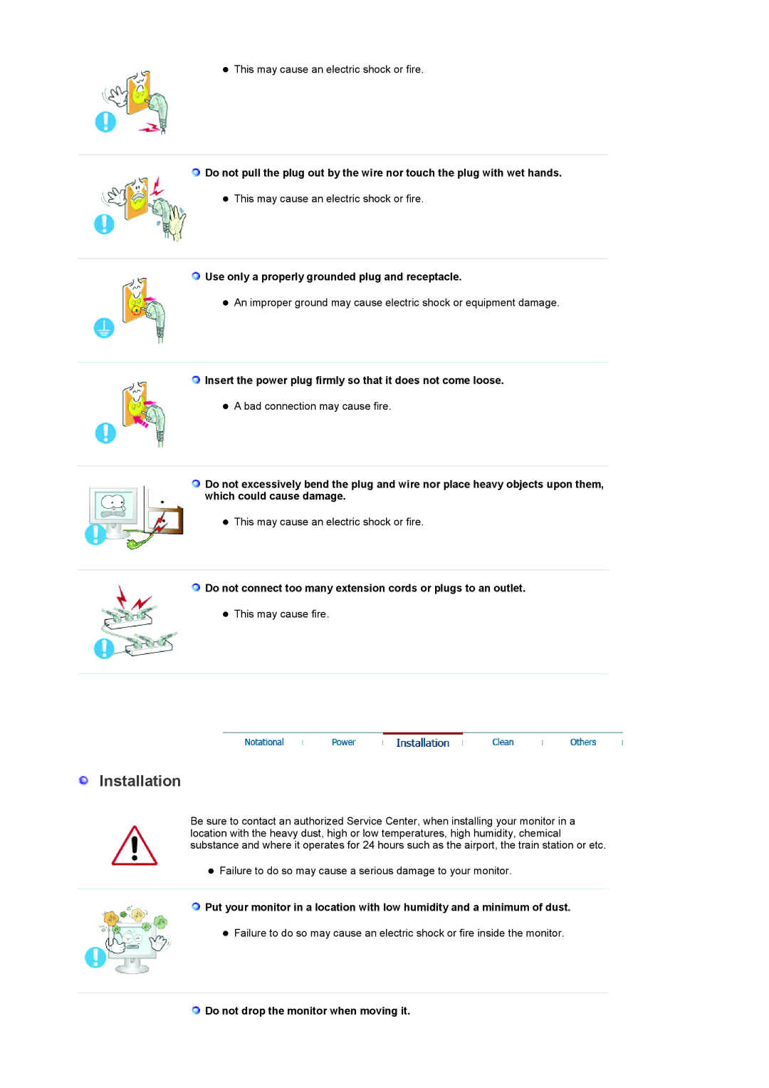 Samsung 932MP manual Installation, Use only a properly grounded plug and receptacle, Do not drop the monitor when moving it 