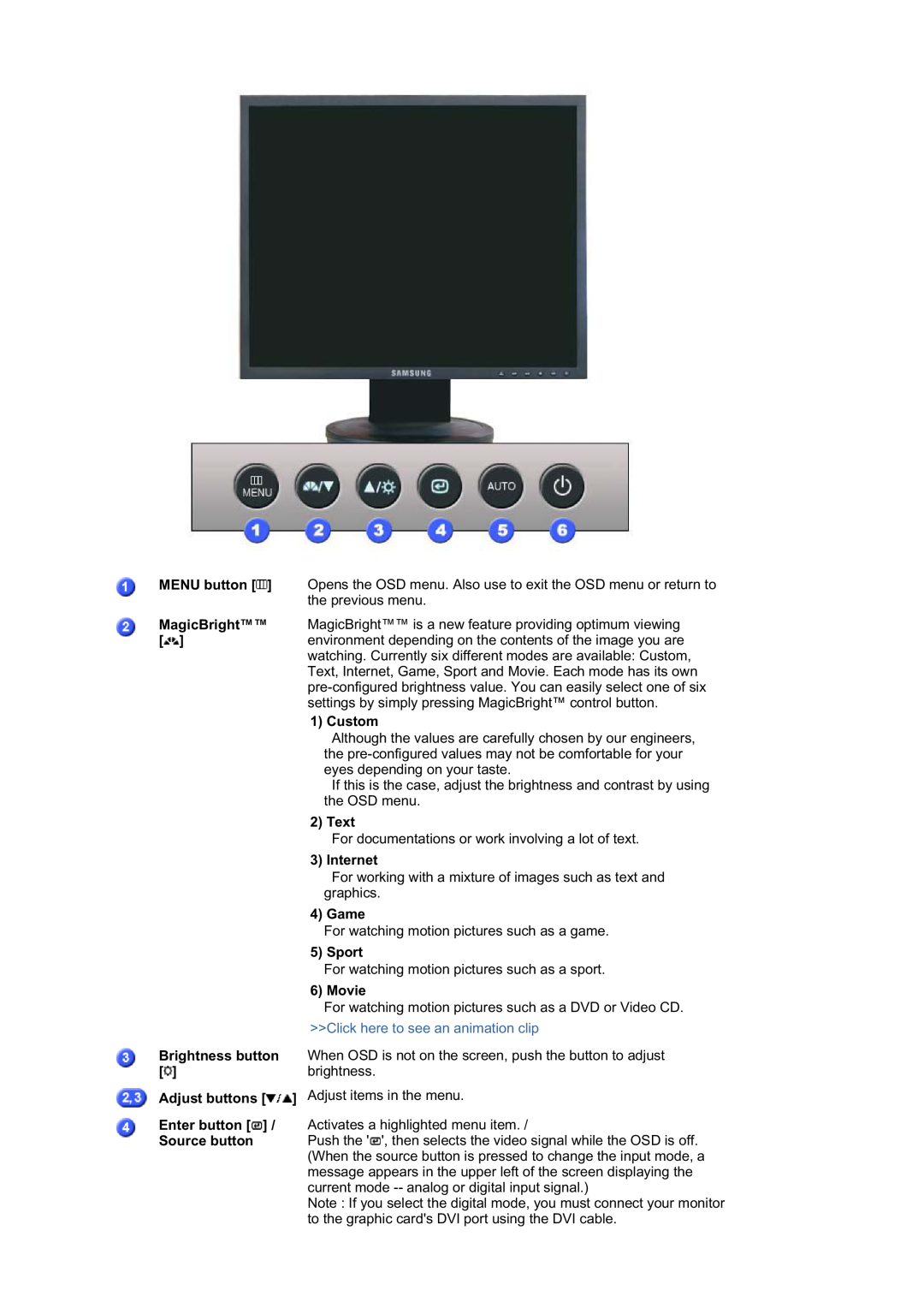 Samsung 540B MENU button MagicBright Brightness button Adjust buttons, Enter button / Source button, Custom, Text, Game 