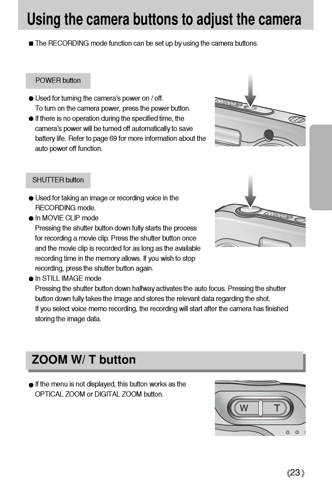 Samsung A4 user manual Using the camera buttons to adjust the camera, Zoom W/ T button 