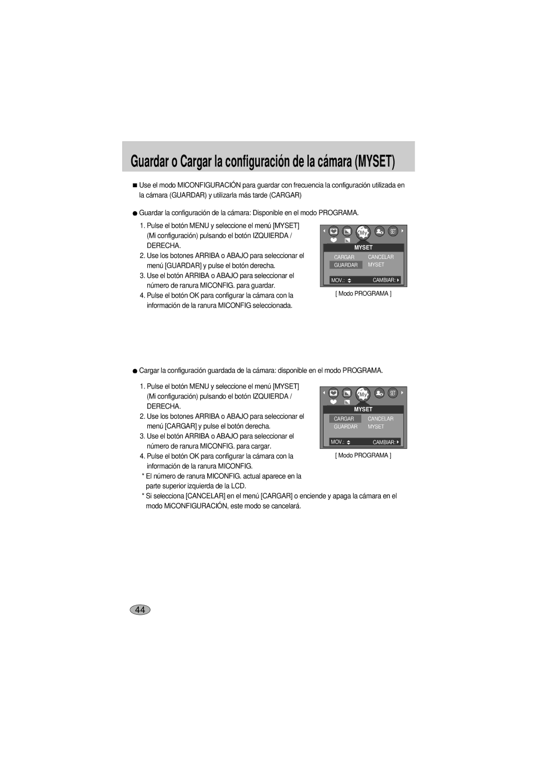 Samsung A400 manual Guardar o Cargar la configuración de la cámara Myset, Menú Cargar y pulse el botón derecha 