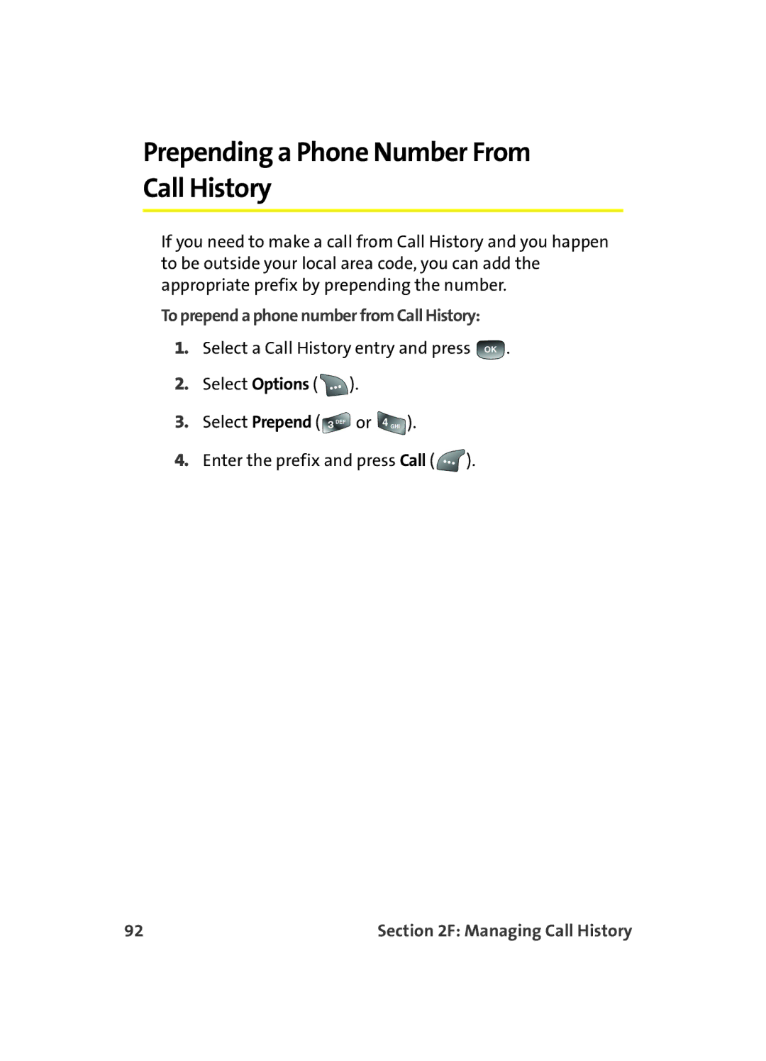 Samsung A560 manual Prepending a Phone Number From Call History, To prepend a phone number from Call History 