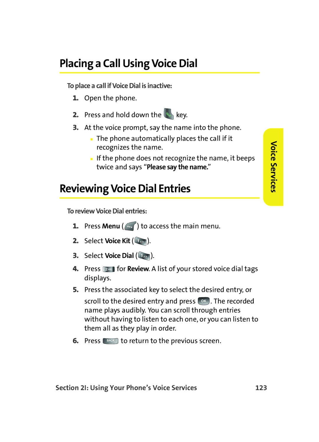 Samsung A560 Placing a Call Using Voice Dial, Reviewing Voice Dial Entries, To place a call if Voice Dial is inactive 