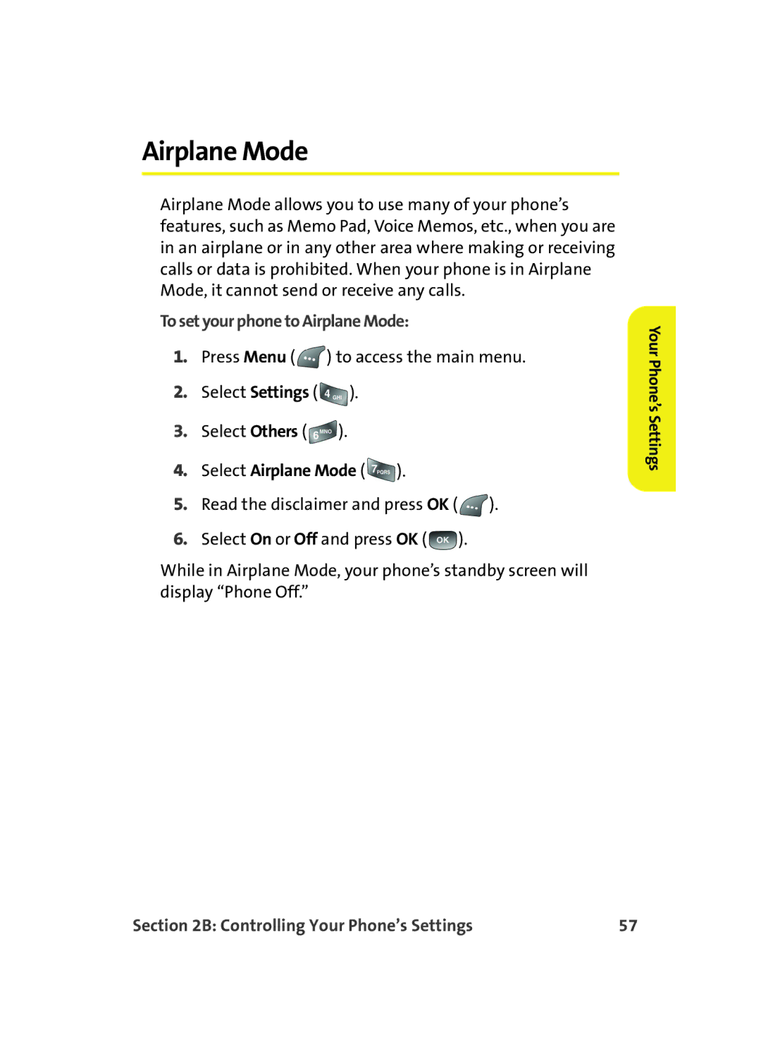 Samsung A560 manual To set your phone to Airplane Mode, Select Airplane Mode 