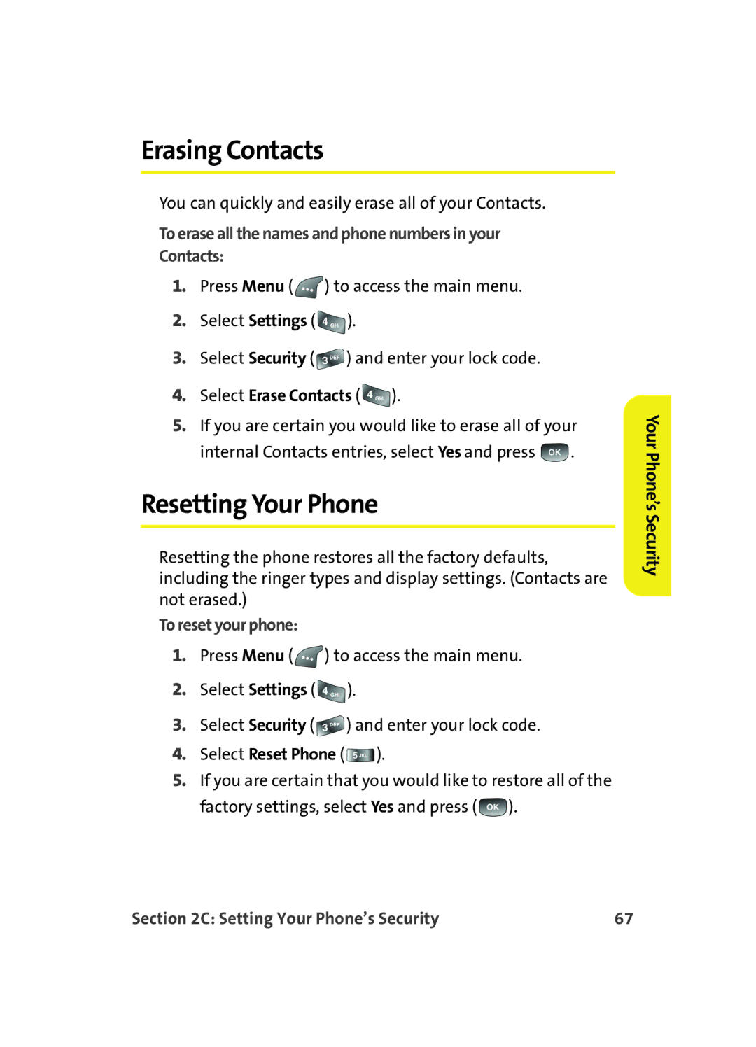 Samsung A560 manual Erasing Contacts, Resetting Your Phone, To erase all the names and phone numbers in your Contacts 