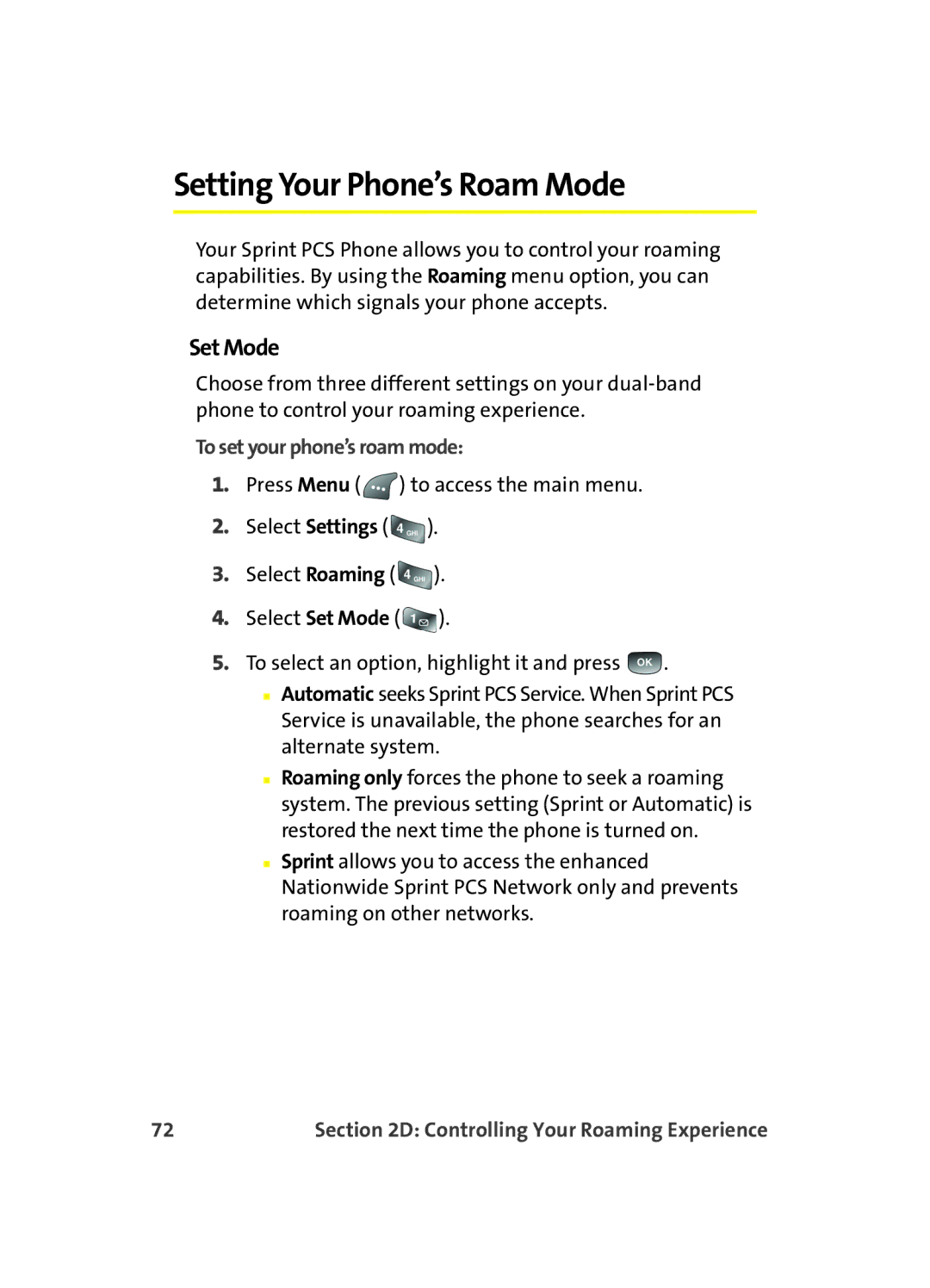 Samsung A560 manual Setting Your Phone’s Roam Mode, Set Mode, To set your phone’s roam mode 