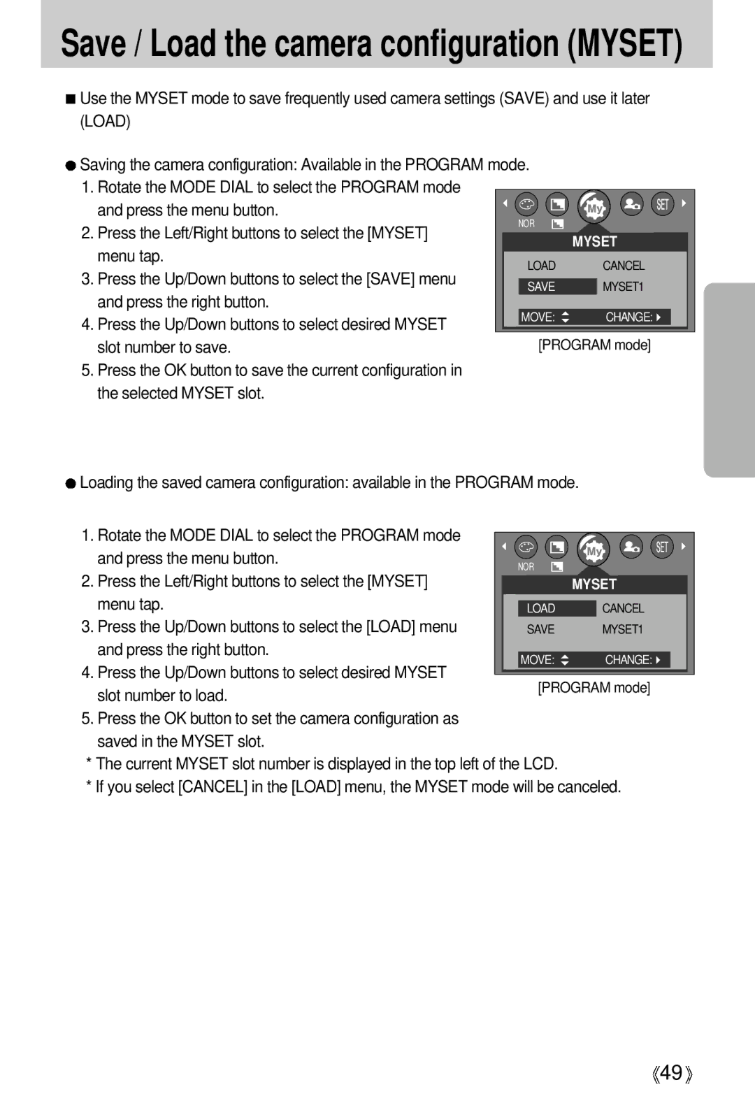 Samsung A63 Press the Left/Right buttons to select the Myset, Menu tap, Slot number to save, Press the right button 