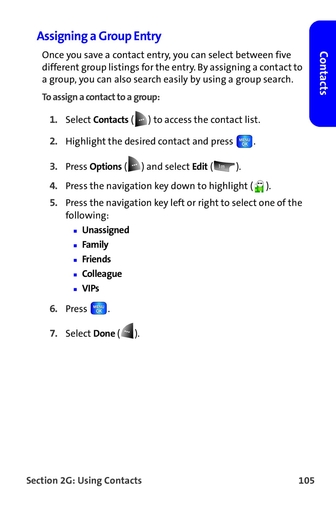 Samsung A820 manual Assigning a Group Entry, To assign a contact to a group, Unassigned Family Friends Colleague VIPs 