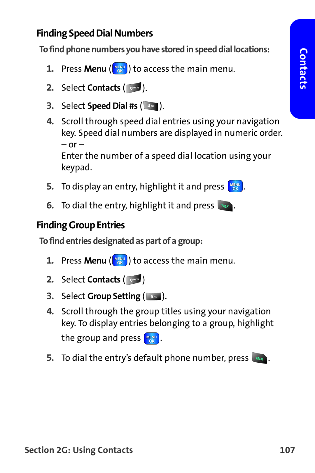 Samsung A820 manual Finding Speed Dial Numbers, Finding Group Entries, To find entries designated as part of a group 