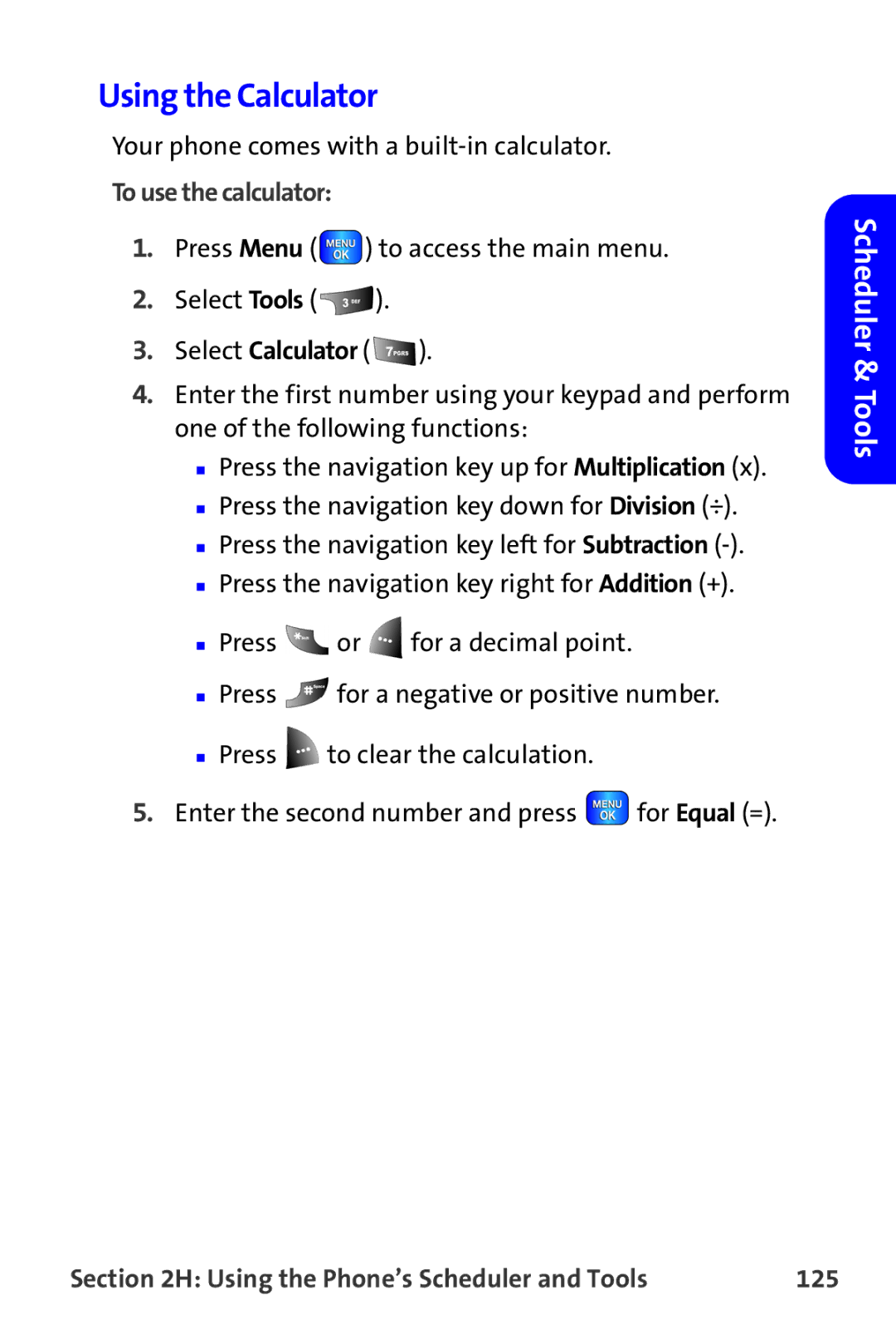 Samsung A820 manual Using the Calculator, To use the calculator, Using the Phone’s Scheduler and Tools 125 