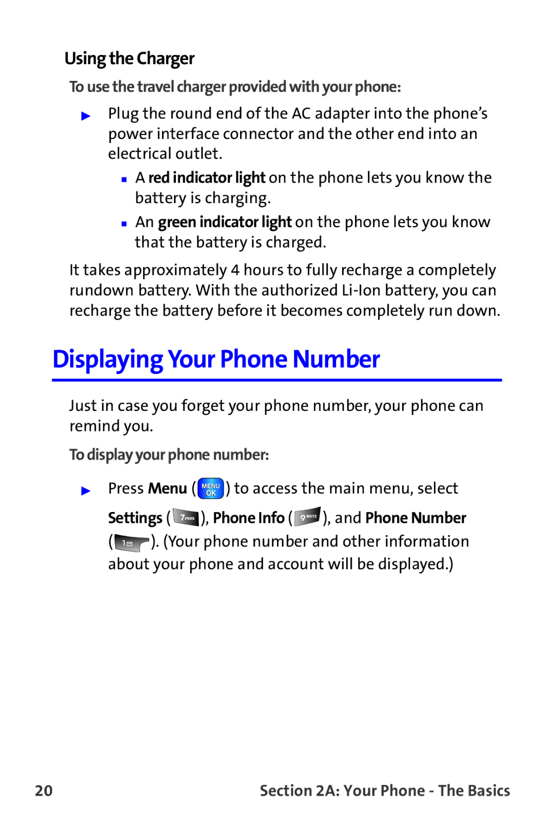 Samsung A820 manual Displaying Your Phone Number, Using the Charger, To use the travel charger provided with your phone 