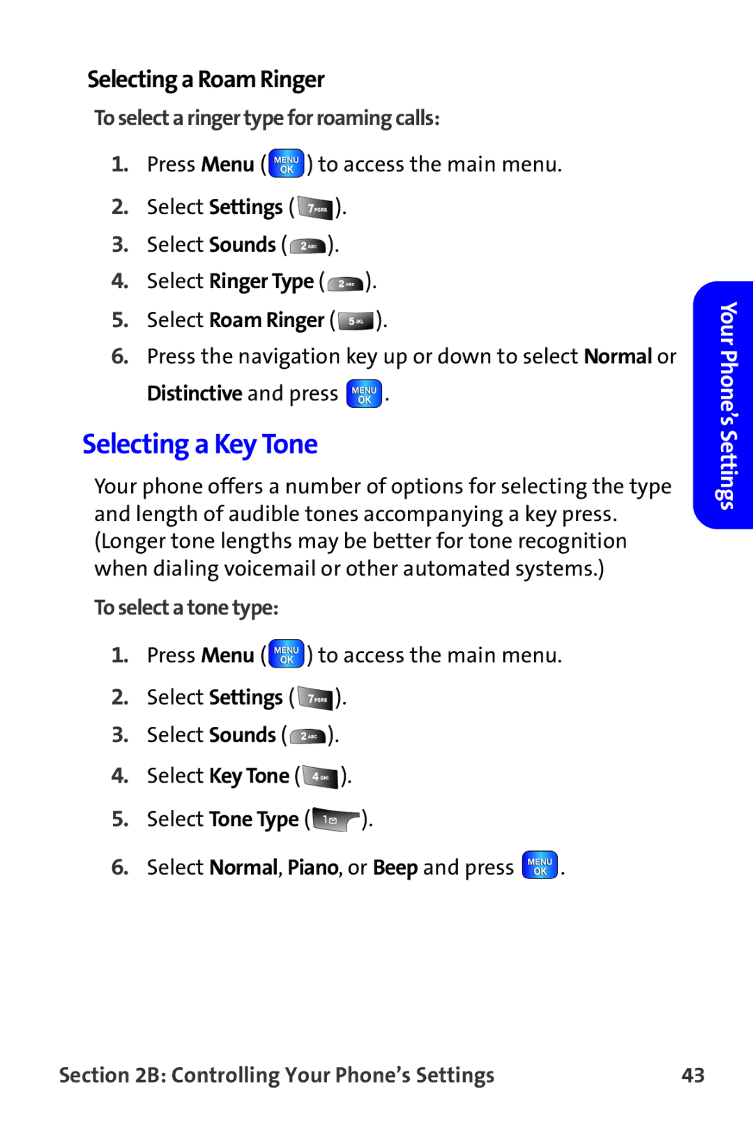 Samsung A820 manual Selecting a Key Tone, Selecting a Roam Ringer, To select a ringer type for roaming calls 