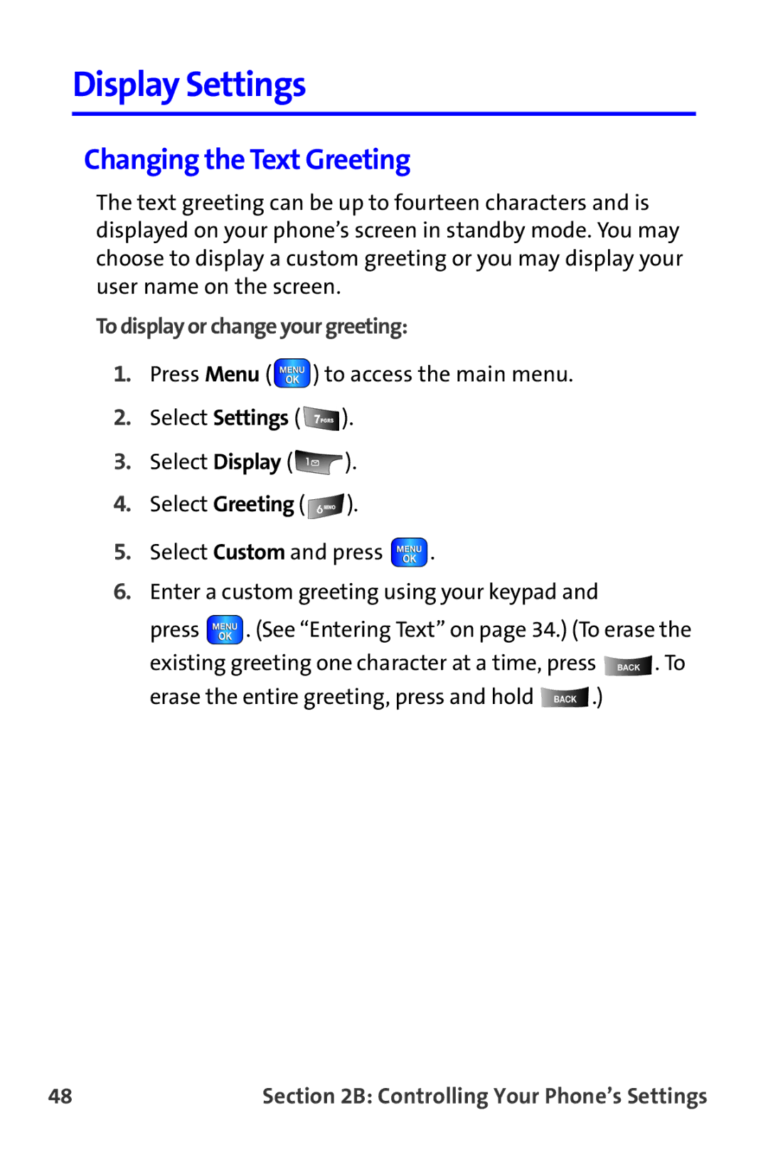 Samsung A820 manual Display Settings, Changing the Text Greeting, To display or change your greeting 