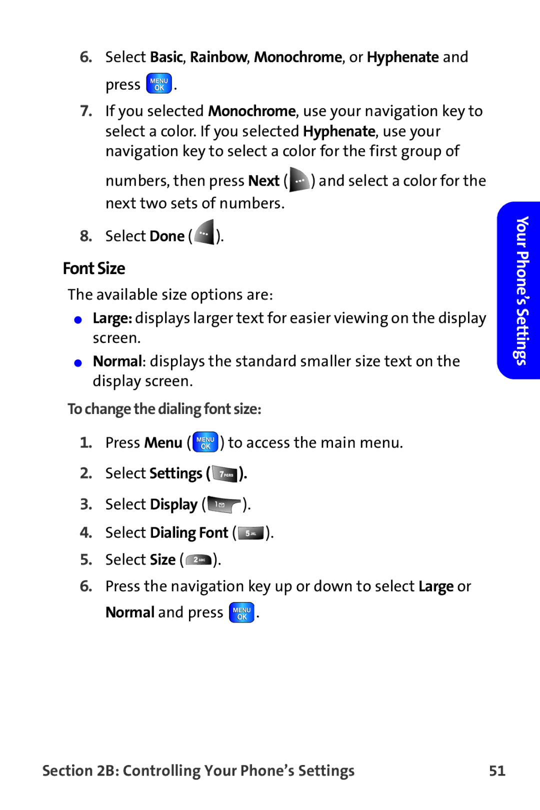 Samsung A820 manual Font Size, Select Basic, Rainbow, Monochrome, or Hyphenate and press, To change the dialing font size 