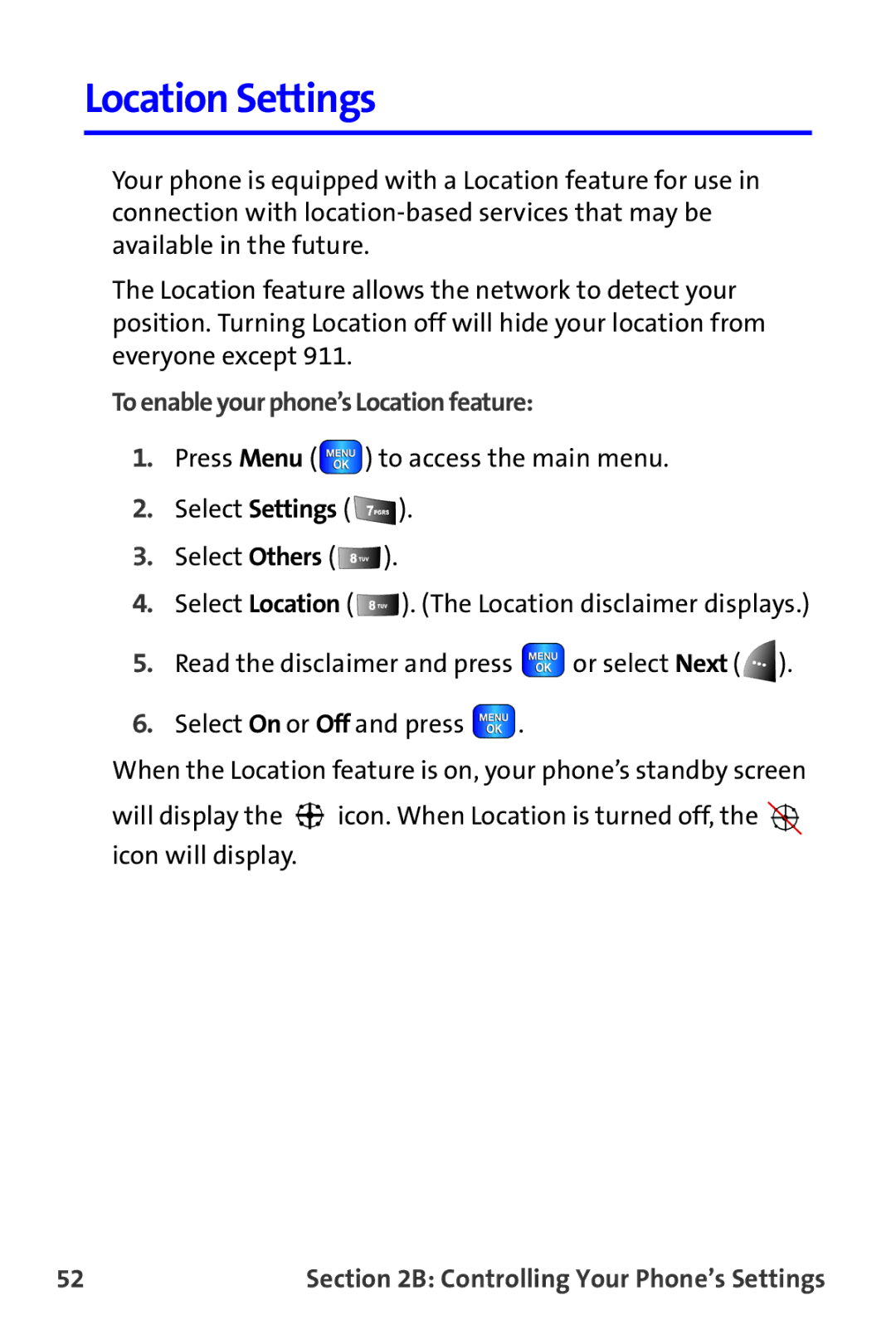 Samsung A820 manual Location Settings, To enable your phone’s Location feature 