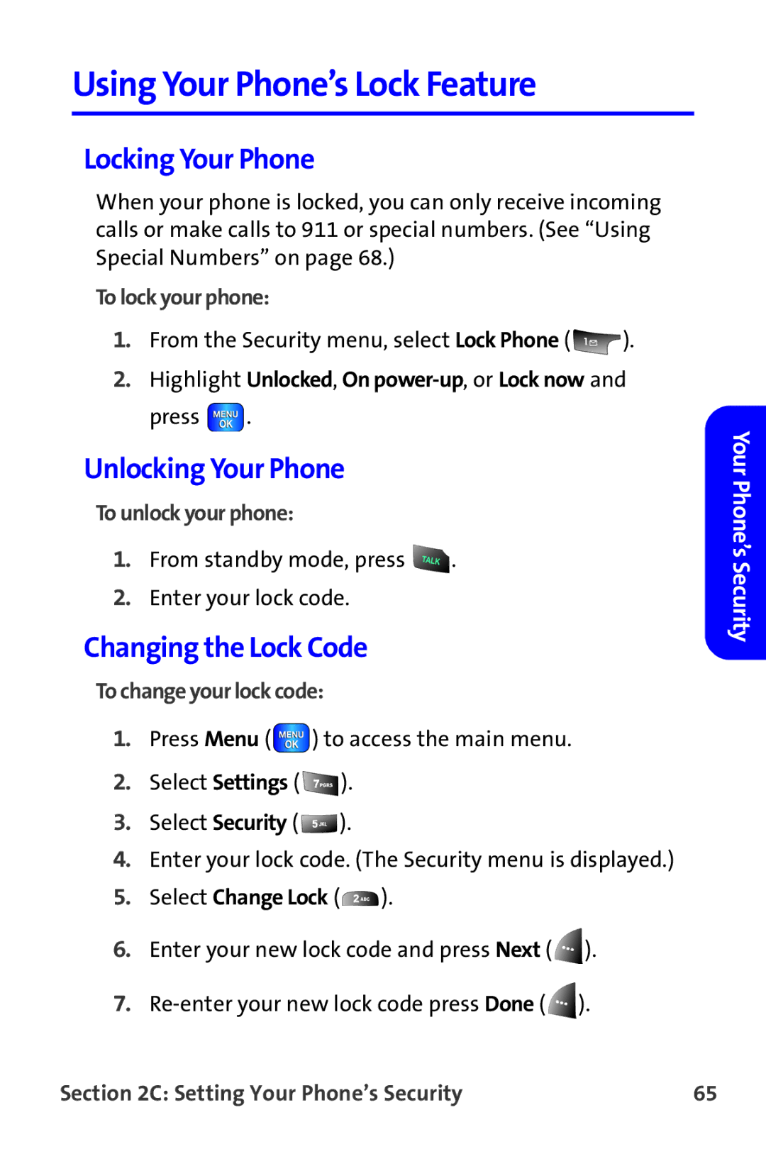 Samsung A820 manual Using Your Phone’s Lock Feature, Locking Your Phone, Changing the Lock Code 