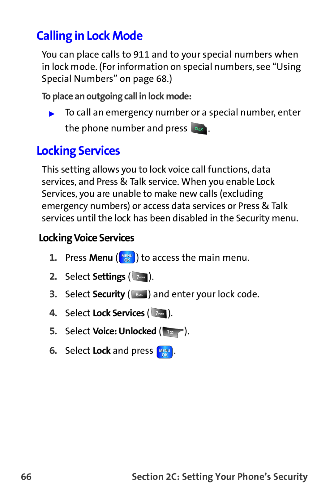 Samsung A820 manual Calling in Lock Mode, Locking Services, Locking Voice Services, To place an outgoing call in lock mode 