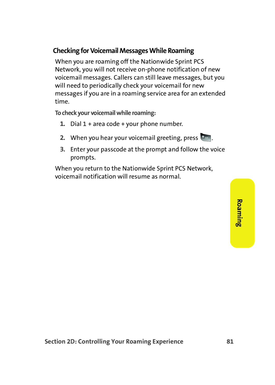 Samsung A900M manual Checking for Voicemail Messages While Roaming, To check your voicemail while roaming 