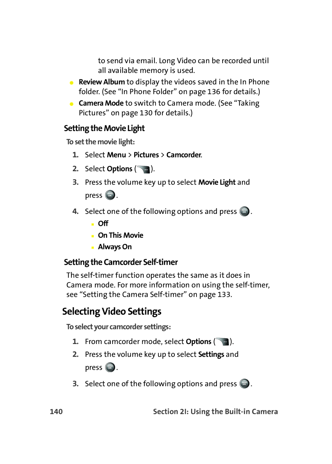 Samsung A900M manual Selecting Video Settings, Setting the Movie Light, Setting the Camcorder Self-timer 